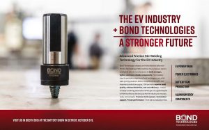Bond Technologies discusses Friction Stir Welding for EV industry, including battery trays, cooling plates, and lightweight aluminum structures in Electric & Hybrid Vehicle Technology International.